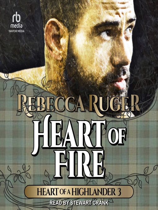 Title details for Heart of Fire by Rebecca Ruger - Wait list